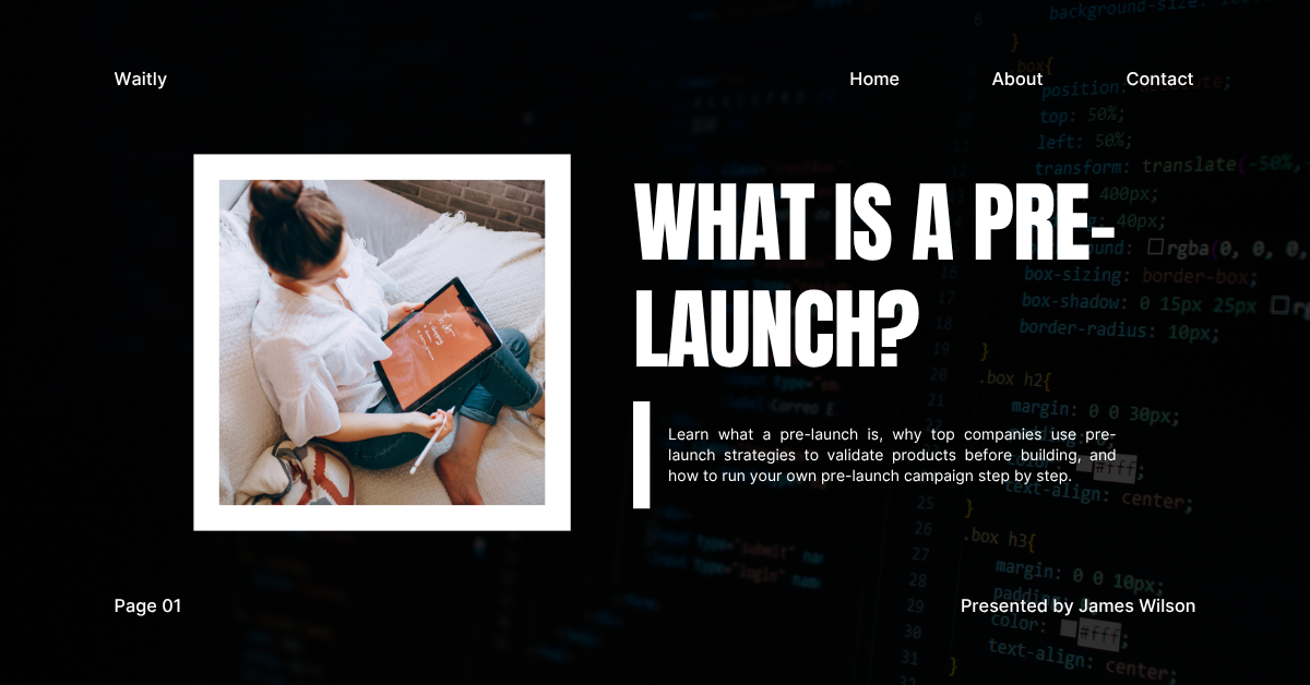 What Is a Pre-Launch?